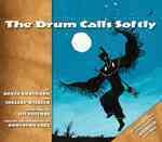 The drum calls softly / David Bouchard & Shelley Willier ; paintings by Jim Poitras ; singing and drumming by Northern Cree.