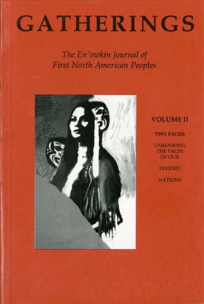 Gatherings  : the En'owkin journal of first North American Peoples / Volume II.