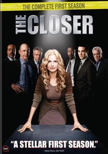The closer. The complete first season [videorecording] / Warner Bros. Television ; created by James Duff.