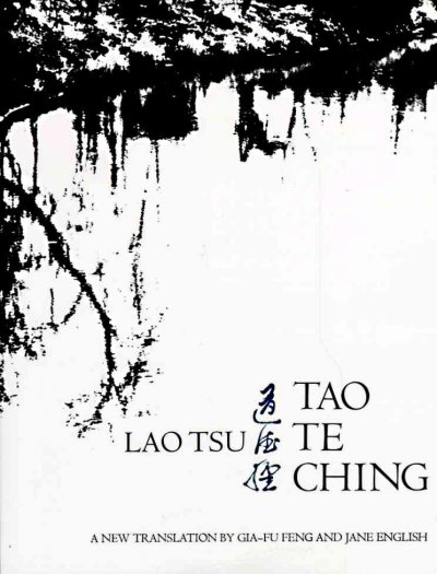 Lao Tsu Tao Te Ching : A New Translation.