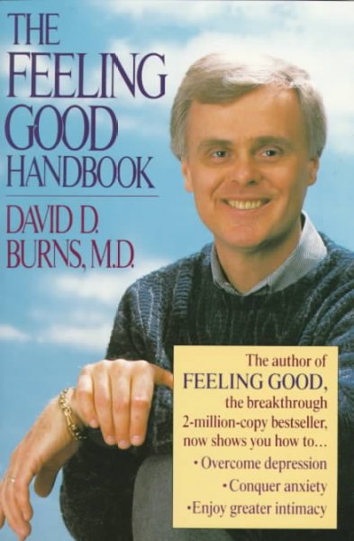 The feeling good handbook / David D. Burns. --.
