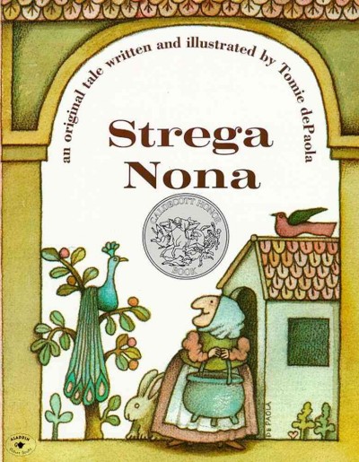 Strega Nona : an original tale / written and illustrated by Tomie de Paola.