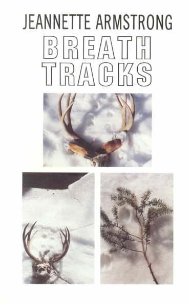 Breath tracks / Jeannette Armstrong.
