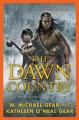 The dawn country : a people of the longhouse novel  Cover Image