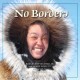 No borders Kigliqangittuq  Cover Image