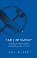Bad judgment : the myth of First Nations equality and judicial independence in Canada  Cover Image
