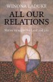 All our relations : Native struggles for land and life  Cover Image