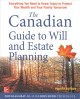 The Canadian guide to will and estate planning : everything you need to know today to protect your wealth and your family tomorrow  Cover Image