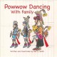 Powwow dancing with family  Cover Image