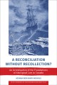 A reconciliation without recollection? : an investigation of the foundations of Aboriginal law in Canada  Cover Image
