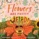 Flowers are pretty weird!  Cover Image