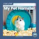 My Pet Hamster  Cover Image
