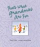 That's what grandmas are for  Cover Image