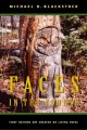 Faces in the forest : First Nations art created on living trees  Cover Image