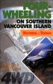 Four-wheeling on southern Vancouver Island : Victoria to Tofino  Cover Image