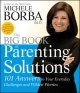 The big book of parenting solutions : 101 answers to your everyday challenges and wildest worries  Cover Image
